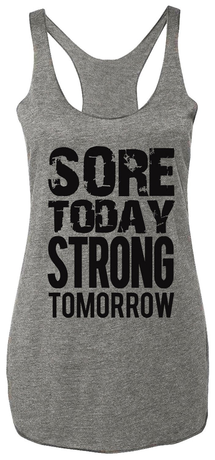 Sore Today STRONG Tomorrow Workout Tank Top Gray and Black